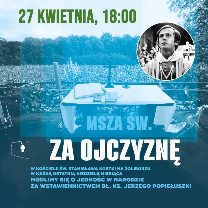 Msza za Ojczyznę 27 kwietnia