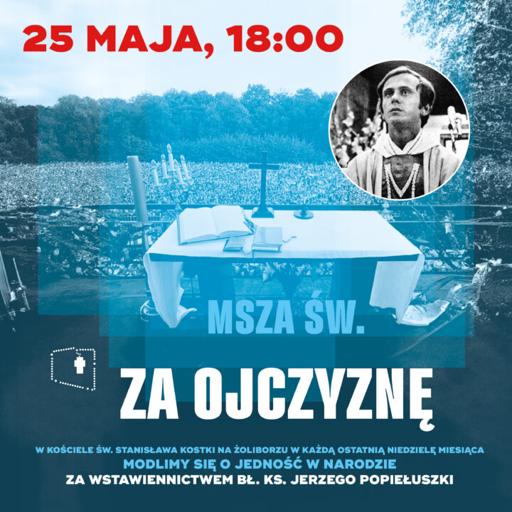 Msza za Ojczyznę 25 maja