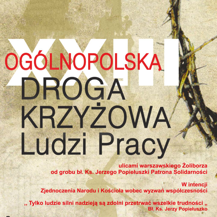 Ogólnopolska Droga Krzyżowa Świata Pracy